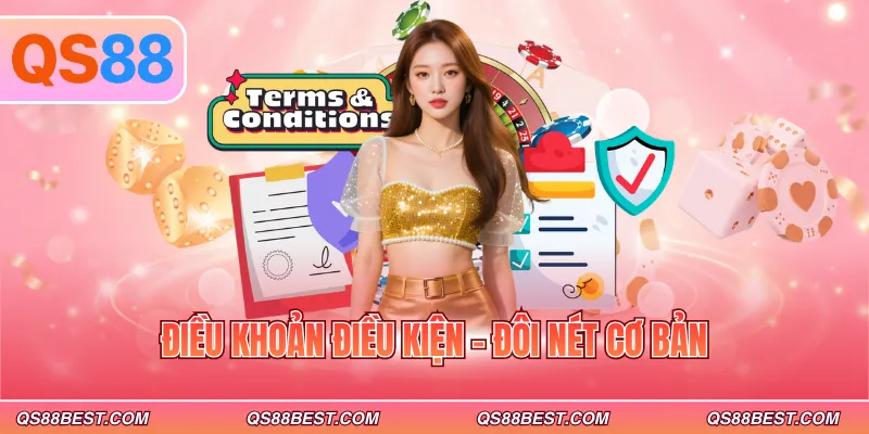 Điều khoản điều kiện - Đôi nét cơ bản